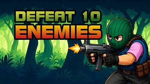 10 enemies defeated!