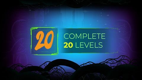 Complete 20 levels