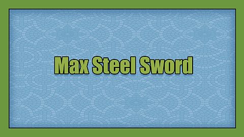 Max Steel Sword